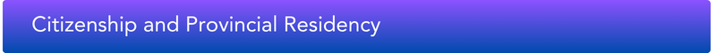 A clickable banner that reads Citizenship and Provincial Residency